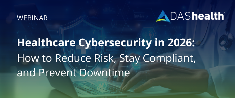 webinar Healthcare Cybersecurity in 2026 How to Reduce Risk, Stay Compliant, and Prevent Downtime (2)